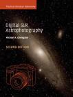 Digital Slr Astrophotography By Michael A. Covington Cover Image