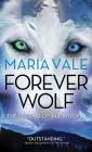 Forever Wolf (The Legend of All Wolves) By Maria Vale Cover Image