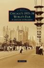 Chicago's 1933-34 World's Fair: A Century of Progress By Bill Cotter Cover Image