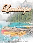 Landscape coloring book grayscale coloring books for adults: Adult coloring book nature By Breathing Studios Cover Image