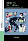 Invested Narratives: German Responses to Economic Crisis (Spektrum: Publications of the German Studies Association #26) Cover Image