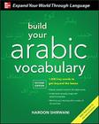 Build Your Arabic Vocabulary [With CD (Audio)] By Haroon Shirwani Cover Image