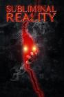 Subliminal Reality Cover Image