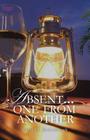 Absent . . . One from Another By Cheryl J. McCullough Cover Image