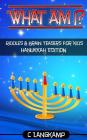 What Am I? Riddles and Brain Teasers For Kids Hanukkah Edition Cover Image
