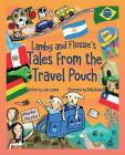 Lamby and Flossie's Tales from the Travel Pouch By Jude Lennon, Holly Bushnell (Illustrator) Cover Image
