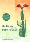 The Big Aha By Rudy Rucker, Paul Di Filippo (Introduction by) Cover Image