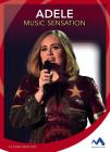 Adele: Music Sensation (Superstar Stories) By Jeanne Marie Ford Cover Image