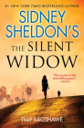 Sidney Sheldon's The Silent Widow (A Sidney Sheldon Novel #1) By Tilly Bagshawe Cover Image