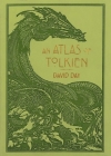 An Atlas of Tolkien (Tolkien Illustrated Guides #2) Cover Image