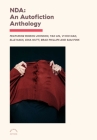 NDA: An Autofiction Anthology By Caitlin Forst (Editor), Arata, Dragon, Kirby, Lin, Molnar, Nao, Nash, Nutt, Phillips, Pink, Sikmashvilli, Yeager, Fishkind, Johnson Cover Image