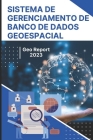 Sistema de Gerenciamento de Banco de Dados Geoespacial Cover Image
