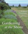 Gardening at the Shore By Frances Tenenbaum Cover Image