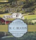 Death of a Perfect Wife (Hamish Macbeth Mysteries #4) By M. C. Beaton, Shaun Grindell (Read by) Cover Image