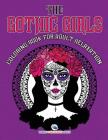 The Gothic Girls Coloring Book for Adult Relaxation Cover Image