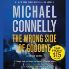 The Wrong Side of Goodbye Lib/E (Harry Bosch #23) By Michael Connelly, Titus Welliver (Read by) Cover Image
