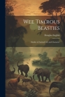 Wee Tim'rous Beasties: Studies of Animal life and Character By Douglas English Cover Image