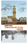 Through my Eyes. Again. By Robert Hart Cover Image