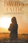 David's Faith: A 30 Day Women's Devotional Based on the Life of King David Cover Image
