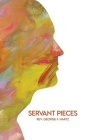 Servant Pieces By George F. Hartz Cover Image