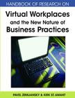 Handbook of Research on Virtual Workplaces and the New Nature of Business Practices (Handbook of Research On...) Cover Image