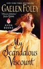 My Scandalous Viscount (Inferno Club #5) By Gaelen Foley Cover Image