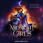 The Midnight Girls By Alicia Jasinska, Emily Ellet (Read by) Cover Image