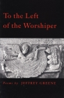 To the Left of the Worshiper Cover Image