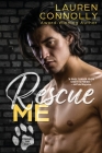 Rescue Me By Lauren Connolly Cover Image
