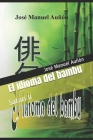 El idioma del bambu: Satori II By Manuel Aunon Jose Manuel Aunon Jma Cover Image