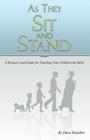 As They Sit and Stand: A Resource and Guide for Teaching Your Children the Bible Cover Image