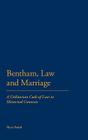 Bentham, Law and Marriage: A Utilitarian Code of Law in Historical Contexts By Mary Sokol Cover Image
