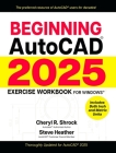 Beginning Autocad(r) 2025 Exercise Workbook Cover Image