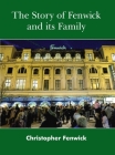 The Story of Fenwick and Its Family By Christopher Fenwick Cover Image