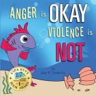 Anger is OKAY Violence is NOT (1618622277) By Federico Kathleen Julie, Alexander Glori (Illustrator) Cover Image