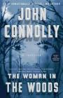 The Woman in the Woods: A Thriller (Charlie Parker  #16) Cover Image