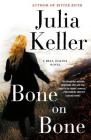 Bone on Bone: A Bell Elkins Novel (Bell Elkins Novels #7) Cover Image