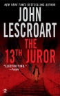 The 13th Juror (Dismas Hardy #4) By John Lescroart Cover Image