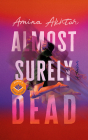 Almost Surely Dead By Amina Akhtar, Mindy Kaling (Introduction by), Kelsey Jaffer (Read by) Cover Image