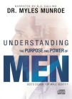 Understanding the Purpose and Power of Men: God's Design for Male Identity By Myles Munroe, B. Z. Cullins (Narrated by) Cover Image