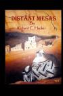 Distant Mesas By Richard C. Hacker Cover Image