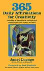 365 Daily Affirmations for Creativity By Janet Luongo Cover Image