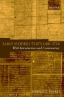 Early Yiddish Texts 1100-1750: With Introduction and Commentary By Jerold C. Frakes (Editor) Cover Image