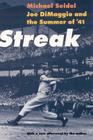 Streak: Joe DiMaggio and the Summer of '41 By Michael Seidel Cover Image