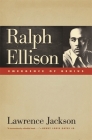 Ralph Ellison: Emergence of Genius By Lawrence Jackson Cover Image