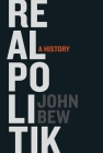 Realpolitik: A History Cover Image