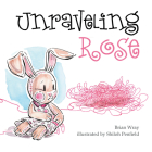 Unraveling Rose Cover Image