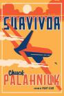 Survivor: A Novel By Chuck Palahniuk Cover Image