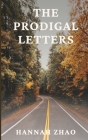 The Prodigal Letters By Hannah Zhao Cover Image