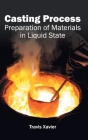 Casting Process: Preparation of Materials in Liquid State Cover Image